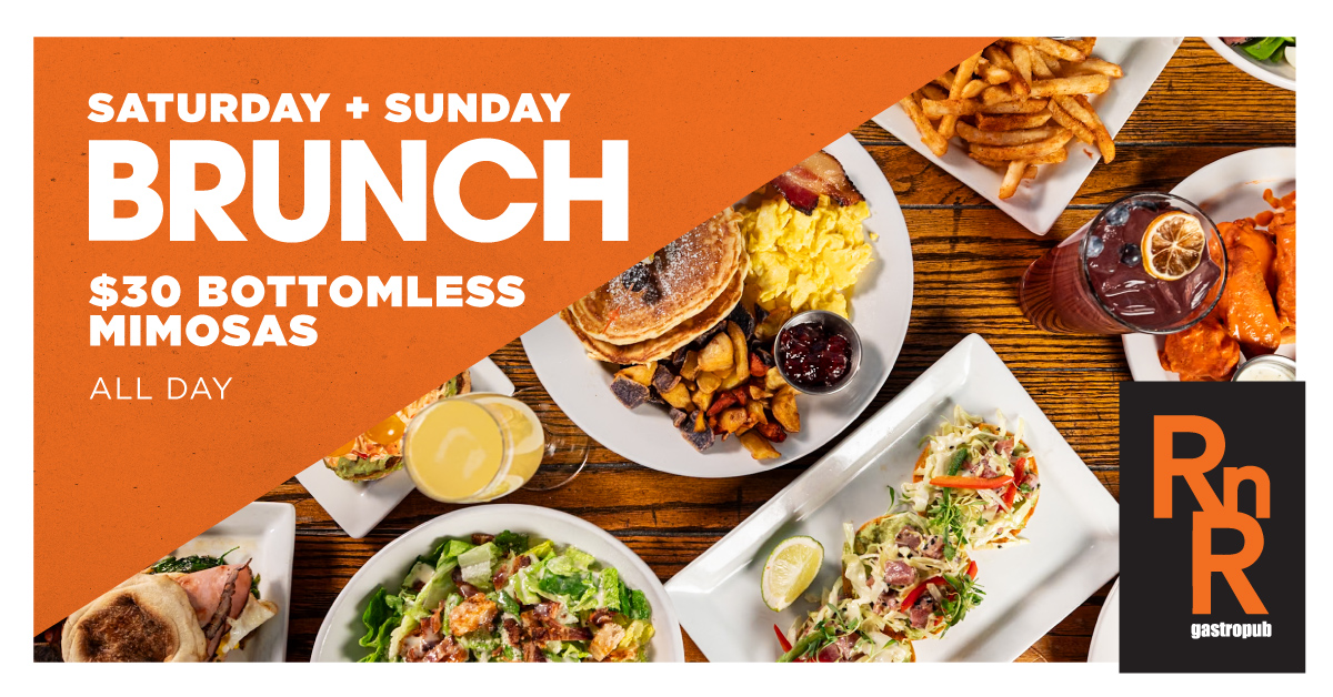 Saturday and Sunday Brunch. $30 Bottomless Mimosas All Day.